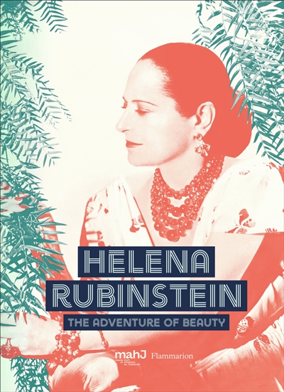Helena Rubinstein : the adventure of beauty