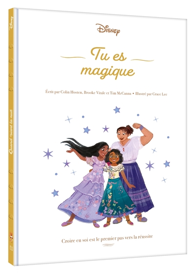 Tu es magique : une histoire pour croire en soi