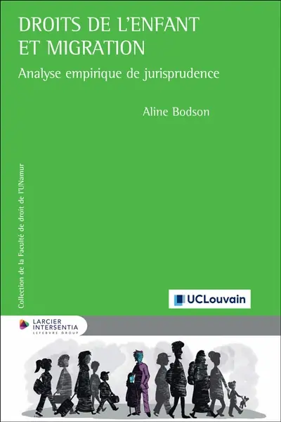 Droits de l'enfant et migration : analyse empirique de jurisprudence