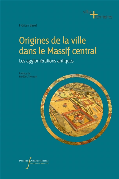 Origines de la ville dans le Massif central : les agglomérations antiques