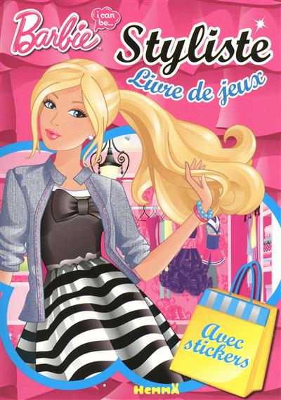Barbie, I can be styliste : livre de jeux - Librairie Mollat