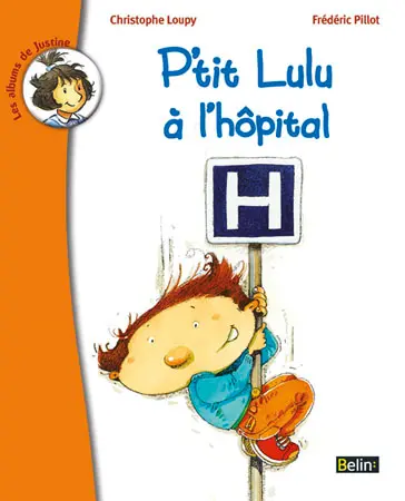 P'tit Lulu à l'hôpital