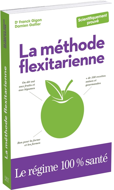 La méthode flexitarienne : le régime 100 % santé