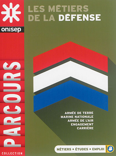 Les métiers de la défense