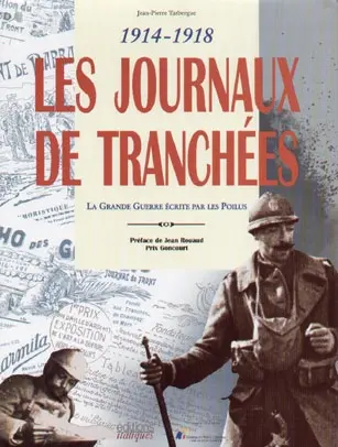 Les journaux de tranchées : 1914-1918