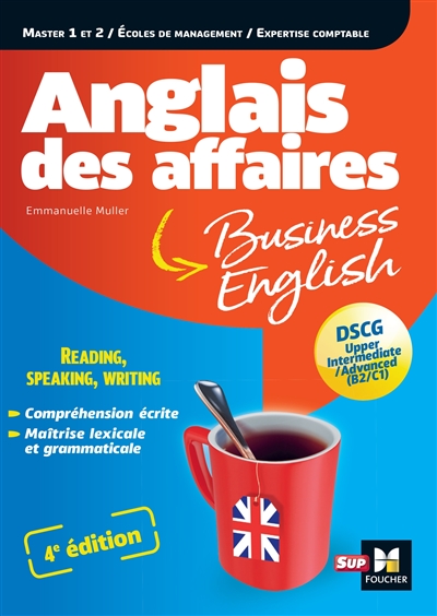 Anglais des affaires : master 1 et 2, écoles de management, expertise comptable : DSCG, upper intermediate, advanced (B2, C1)