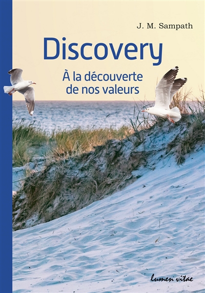 Discovery : à la découverte de nos valeurs