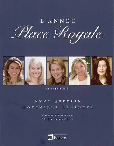 L'année Place royale : 2005 : le baby-boom
