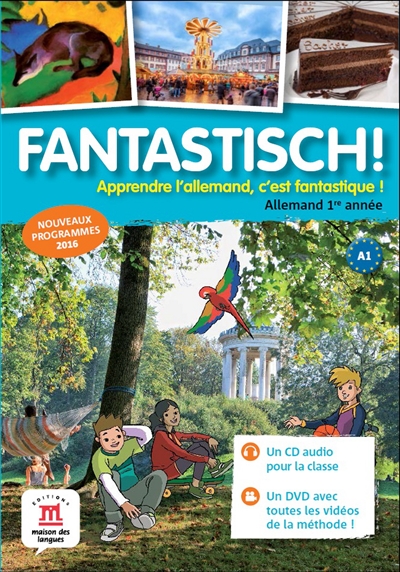 Fantastisch ! : apprendre l'allemand, c'est fantastique ! : allemand 1re année, A1, pack CD + DVD