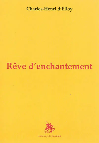 Rêve d'enchantement