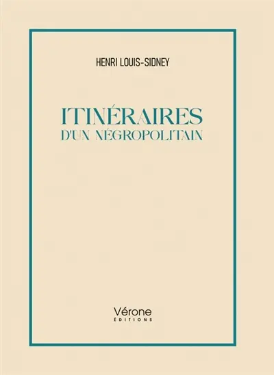 Itinéraires d'un négropolitain