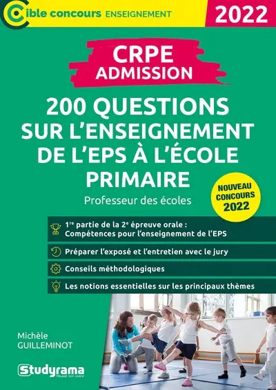 CRPE admission : 200 questions sur l'enseignement de l'EPS à l'école primaire : professeur des écoles, nouveau concours 2022