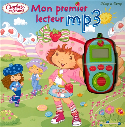 Charlotte aux fraises : livre musical lecteur MP3
