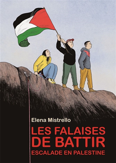 Les falaises de Battir :...