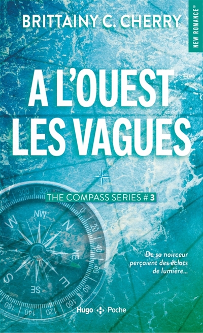 Compass, tome 3 : A l'ouest, les vagues
