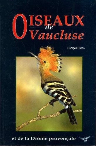 Oiseaux de Vaucluse et de la Drôme provençale