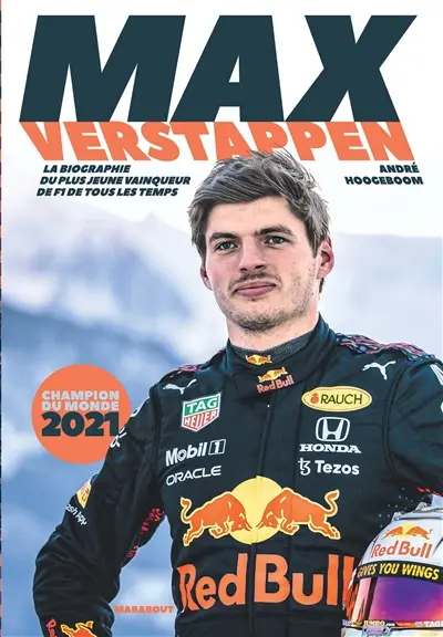 Max Verstappen : la biographie du plus jeune vainqueur de F1 de tous les temps