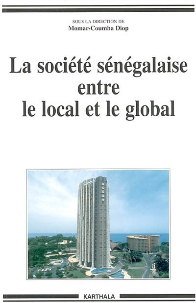 La société sénégalaise entre le local et le global