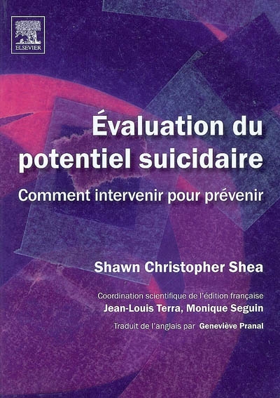 Evaluation du potentiel suicidaire : comment intervenir pour prévenir