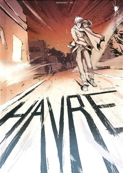 Havre. Vol. 2. Le pistolero