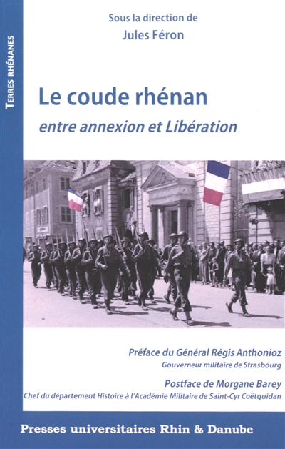 Le coude rhénan : entre annexion et Libération