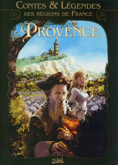 Contes et légendes des régions de France. Vol. 1. Provence