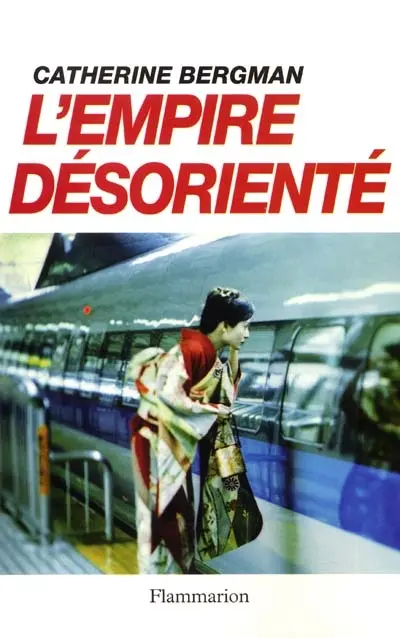 L'empire désorienté