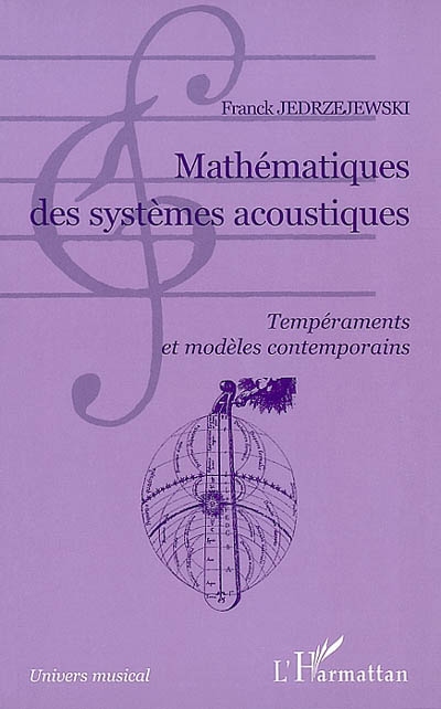 Mathématiques des systèmes acoustiques : tempéraments et modèles contemporains