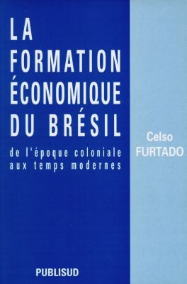 La formation économique du Brésil