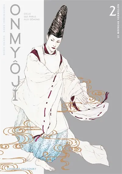 Onmyoji : celui qui parle aux démons. Vol. 2. Le moineau vermillon