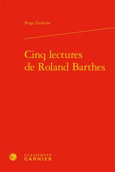 Cinq lectures de Roland Barthes