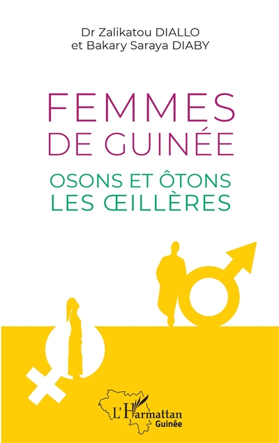 Femmes de Guinée : osons et ôtons les oeillères