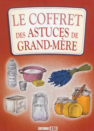 Le coffret des astuces de grand-mère