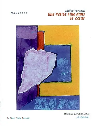 Une petite fille dans le coeur : nouvelle