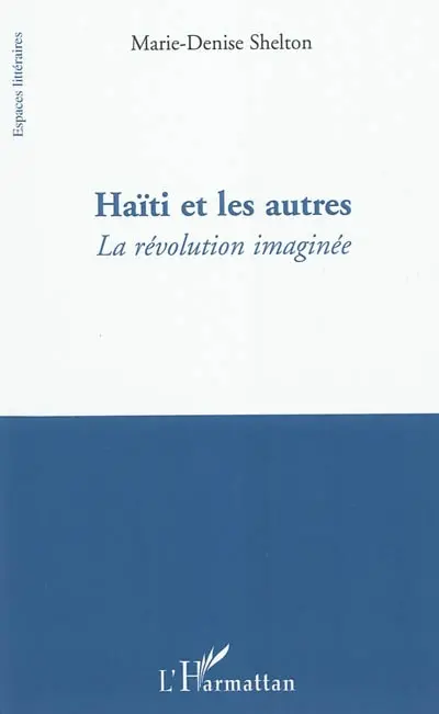 Haïti et les autres : la révolution imaginée