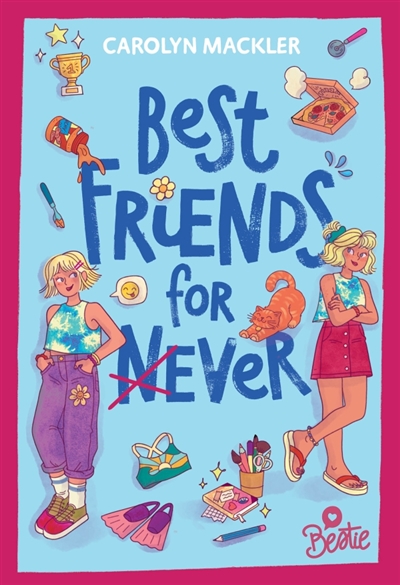 Best friends for (n)ever