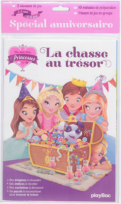 Une, deux, trois... Princesses : chasse aux trésors : spécial anniversaire