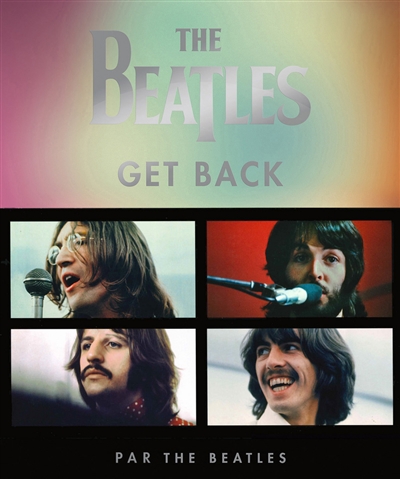 The Beatles : Get back