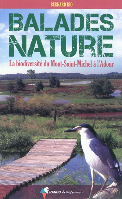 Balades nature : la biodiversité du Mont-Saint-Michel à l'Adour