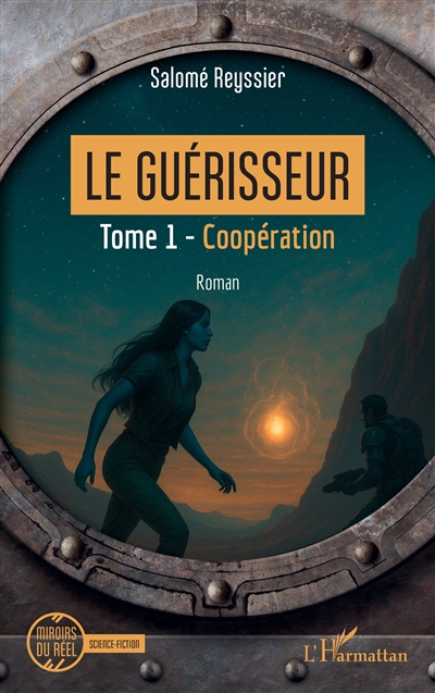 Le Guérisseur. Vol. 1. Coopération