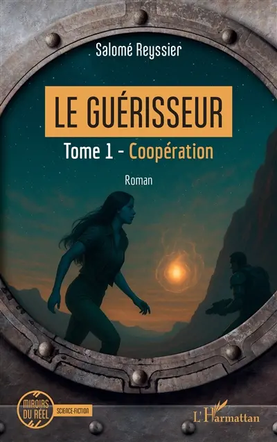 Le Guérisseur. Vol. 1. Coopération