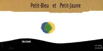Petit-Bleu et Petit-Jaune