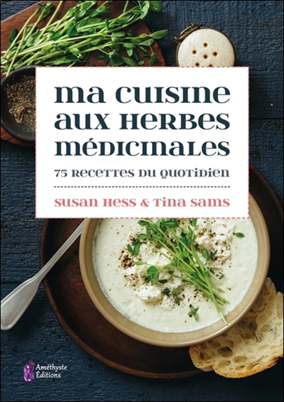 Ma cuisine aux herbes...
