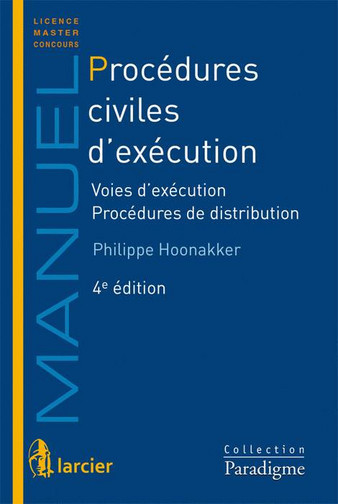 Procédures civiles d'exécution : voies d'exécution, procédures de distribution