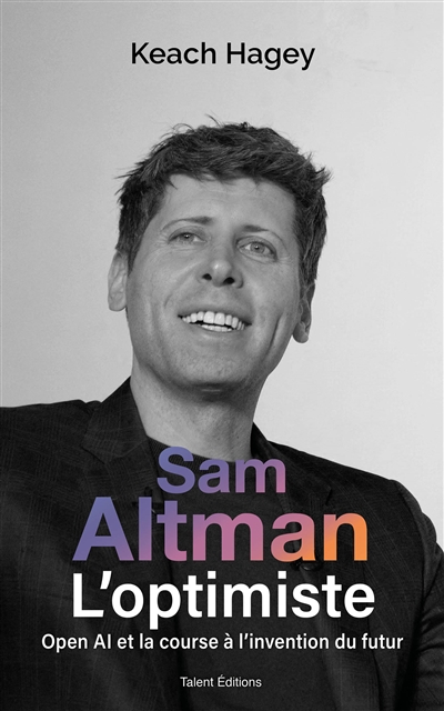Sam Altman, l'optimiste :...