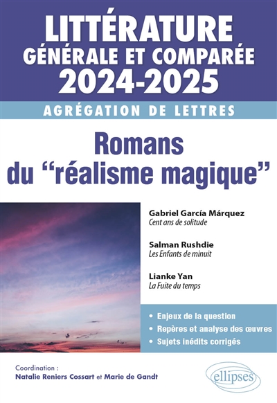 Littérature générale et comparée 2024-2025, agrégation de lettres : romans du réalisme magique