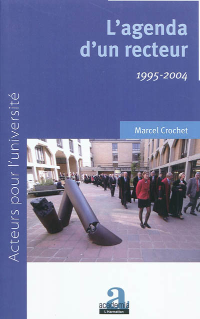 L'agenda d'un recteur : 1995-2004