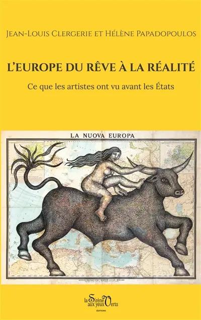 L'Europe du rêve à la réalité : Ce que les artistes ont vu avant les Etats