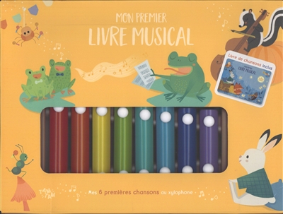 Mon premier livre musical : mes 6 premières chansons au xylophone