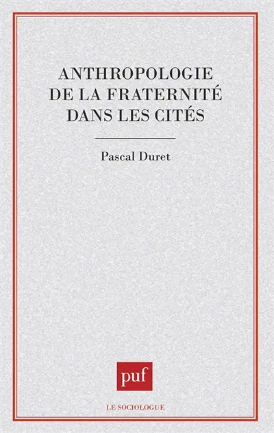 Anthropologie de la fraternité dans les cités